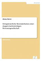 Ertragsteuerliche Besonderheiten einer doppel-/mehrstoeckigen Personengesellschaft