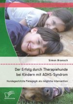 Erfolg durch Therapiehunde bei Kindern mit ADHS-Syndrom