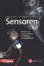 Sensoren - Messen und experimentieren mit Arduino und Raspberry Pi