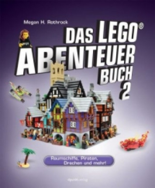 Das LEGO®-Abenteuerbuch. Bd.2