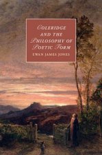 Coleridge and the Philosophy of Poetic Form