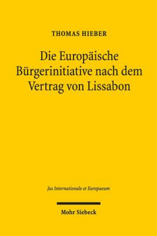 Die Europaische Burgerinitiative nach dem Vertrag von Lissabon