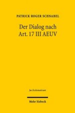 Der Dialog nach Art. 17 III AEUV