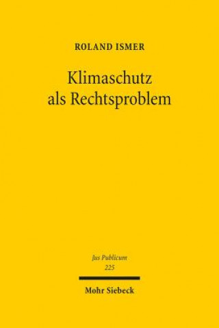Klimaschutz als Rechtsproblem
