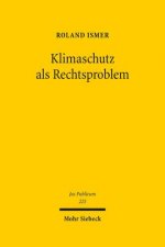 Klimaschutz als Rechtsproblem