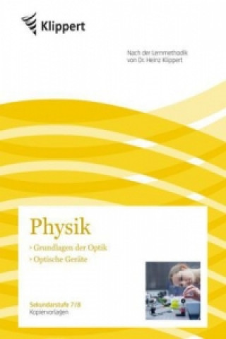 Physik 7/8, Grundlagen der Optik - Optische Geräte