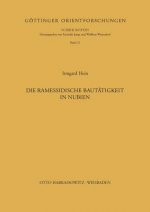 Die ramessidische Bautätigkeit in Nubien