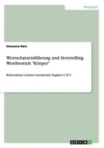 Wortschatzeinfuhrung und Storytelling. Wortbereich Koerper