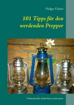 101 Tipps fur den werdenden Prepper