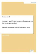 Auswahl und Bewertung von Engagements im Sportsponsoring