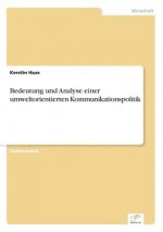 Bedeutung und Analyse einer umweltorientierten Kommunikationspolitik