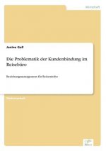 Problematik der Kundenbindung im Reiseburo