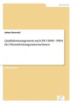 Qualitatsmanagement nach ISO 9000 - 9004 bei Dienstleistungsunternehmen