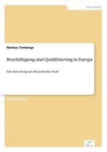 Beschaftigung und Qualifizierung in Europa