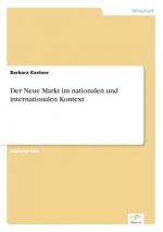 Neue Markt im nationalen und internationalen Kontext