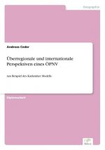 UEberregionale und internationale Perspektiven eines OEPNV