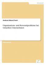 Organisations- und Personalprobleme bei virtuellen Unternehmen
