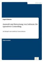 Auswahl und Bewertung von Software fur operatives Controlling