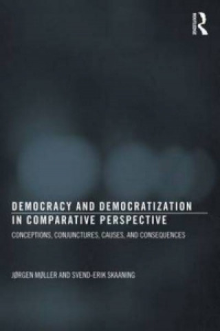 Democracy and Democratization in Comparative Perspective