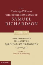 Correspondence Primarily on Sir Charles Grandison(1750-1754)