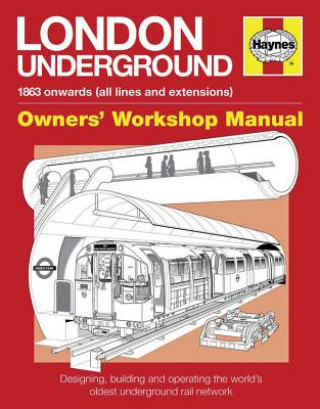 London Underground Owners' Workshop Manual