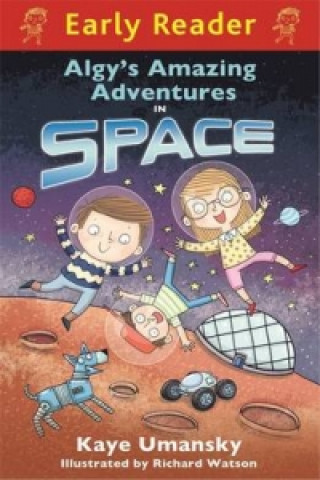 Early Reader: Algy's Amazing Adventures in Space