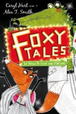 Foxy Tales: The Road to Fame and Fortune