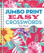Jumbo Print Easy Crosswords No. 1