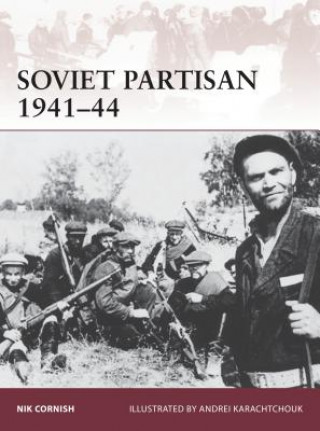 Soviet Partisan 1941-44