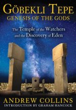 Gobekli Tepe: Genesis of the Gods