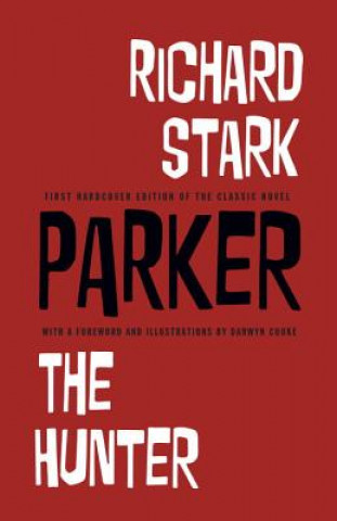 Richard Stark's Parker The Hunter
