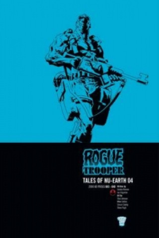 Rogue Trooper: Tales of Nu-Earth 04