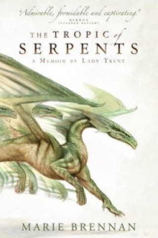 Tropic of Serpents