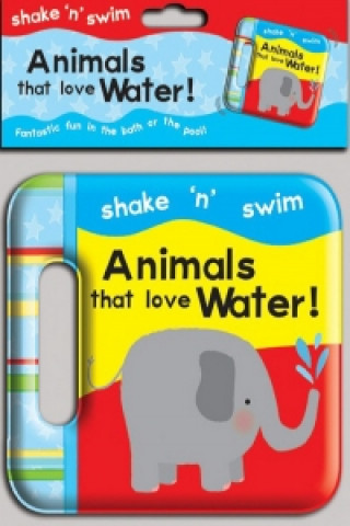 Shake 'n' Swim - Animals That Love Water