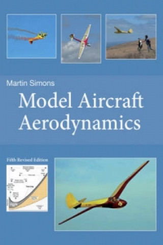Model Aircraft Aerodynamics (Martin Simons)(Brožovaná)