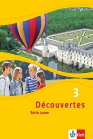 Découvertes. Série jaune (ab Klasse 6). Ausgabe ab 2012 - Schülerbuch. Bd.3