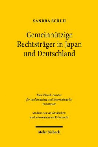Gemeinnutzige Rechtstrager in Japan und Deutschland