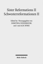 Sister Reformations II - Schwesterreformationen II