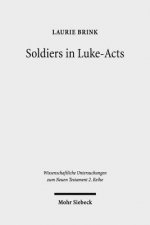 Soldiers in Luke-Acts