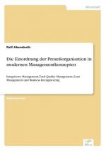 Einordnung der Prozessorganisation in modernen Managementkonzepten