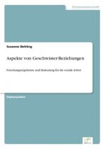 Aspekte von Geschwister-Beziehungen