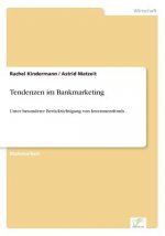 Tendenzen im Bankmarketing