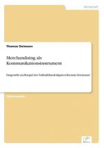 Merchandising als Kommunikationsinstrument