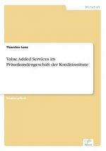 Value Added Services im Privatkundengeschaft der Kreditinstitute