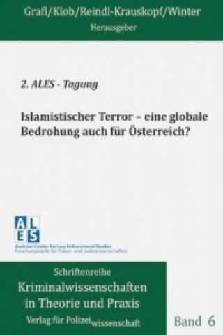 Islamistischer Terror - eine globale Bedrohung auch fur Österreich?