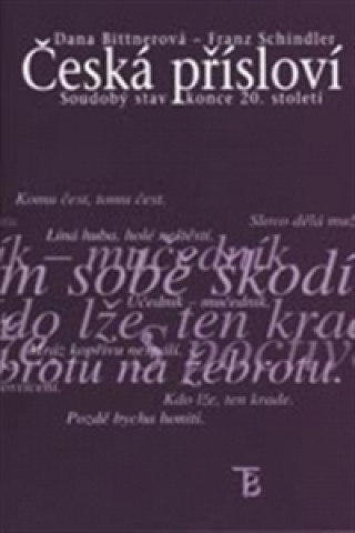 Česká přísloví - soudobý stav konce 20.století