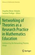 Networking of Theories as a Research Practice in Mathematics Education