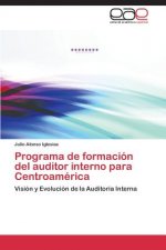 Programa de formacion del auditor interno para Centroamerica