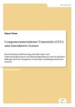 Computerunterstutzter Unterricht (CUU) und interaktives Lernen