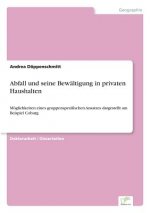 Abfall und seine Bewaltigung in privaten Haushalten